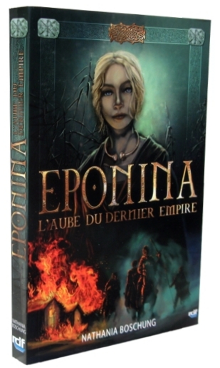EPONINA – L'aube du dernier empire - Boschung Nathania