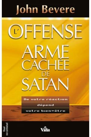 Illustration: L'offense, l'arme cachée de Satan - De votre réaction dépend votre bien-être
