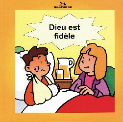 Illustration: Dieu est fidèle