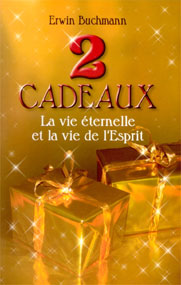 Illustration: 2 CADEAUX – La vie éternelle et la vie de l'Esprit