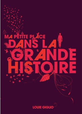 Illustration: Ma petite place dans la grande histoire