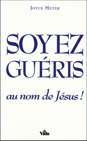 Illustration: Soyez guéris au nom de Jésus!