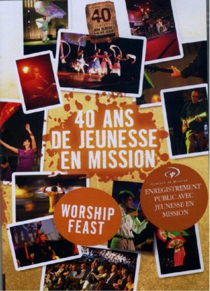 Illustration: 40 ans de Jeunesse en Mission Worship Feast DVD