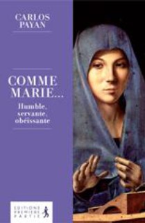 Illustration: Comme Marie… Humble, servante, obéissante