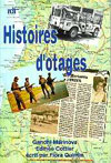 Illustration: Histoires d'otages  tmoignages bouleversants !