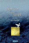 Illustration: Dlivre-le et laisse-le aller, nouvelle dition amplifie