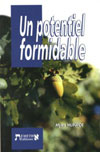 Illustration: Un potentiel formidable