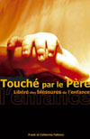 Illustration: Touch par le Pre - Libr des blessures de l'enfance