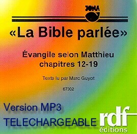 Illustration: Évangile selon Matthieu chapitres 12-19