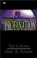 Illustration: La profanation  Lantéchrist monte sur le trône (Tome 9)