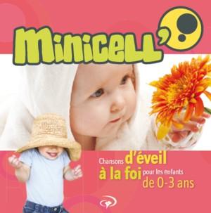 Illustration: CD Minicell'  Un programme déveil à la foi pour les 0-3 ans