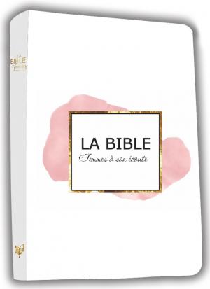 Illustration: Bible Femmes à son écoute (FASE)  Couverture RIGIDE rose et or