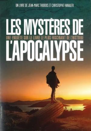 Illustration: Les mystères de l’Apocalypse – Une enquête sur le livre le plus fascinant de l'Histoire
