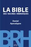 Illustration: La Bible des Racines Hébraïques – Daniel, Apocalypse – Couverture souple (reliure brochée)