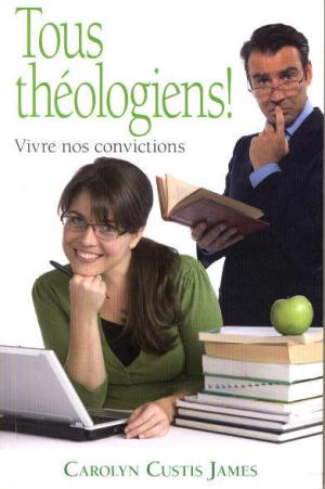 Illustration: Tous théologiens! Vivre nos convictions (1 ex)