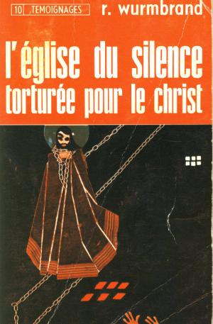 Illustration: L'église du silence torturée pour le Christ (1 ex.)