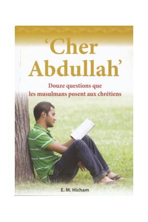 Illustration: Cher ABDULLAH  Douze questions que les musulmans posent aux chrétiens.