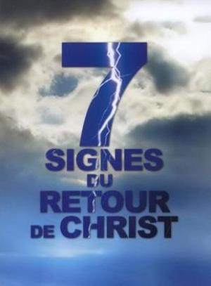 Illustration: DVD 7 signes du retour de Jésus-Christ