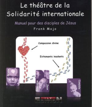 Illustration: Le théâtre de la solidariré internationale (1 ex)