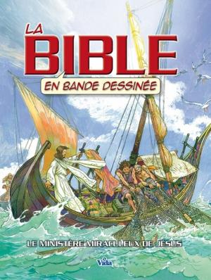 Illustration: La Bible en bande dessinée Vol 2 – Le ministère miraculeux de Jésus 