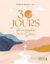 Illustration: 30 Jours de marche avec Dieu