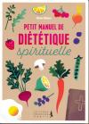 Illustration: Petit manuel de diététique spirituel (3 ex) (Prix baissé -40%) 
