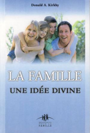 Illustration: La FAMILLE une idée divine (1 ex)