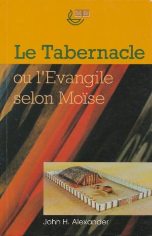Illustration: Le TABERNACLE ou l'Évangile selon Moïse (1 ex)