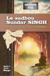 Illustration: Sadhou Sundar Singh - Des traces de pas sur les montagnes