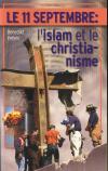 Illustration: Le 11 Septembre: l'islam et le christianisme  (1 ex.)