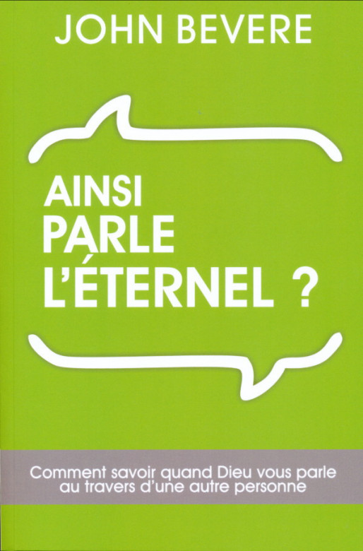 Ainsi parle l'Éternel ? - John Bevere