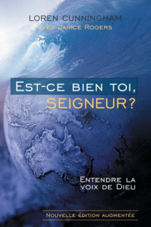 Est-ce bien toi Seigneur (nouvelle version amplifiée) - Loren Cunningham