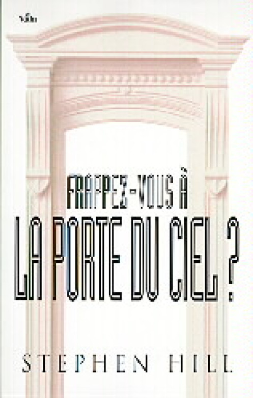 Frappez-vous à la porte? - Stephen Hill