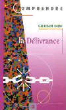 La d&eacute;livrance - Graham Dow