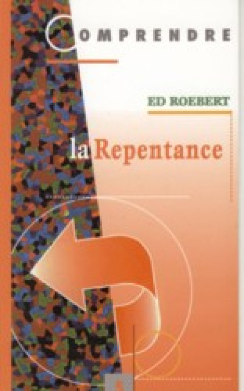 La repentance - Ed Roebert