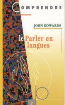 Le parler en langues - John Edwards