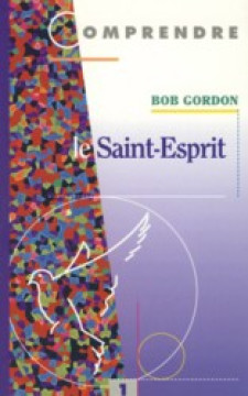 Le Saint-Esprit - Bob Gordon