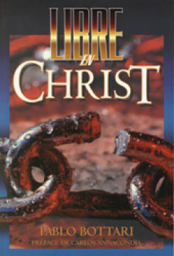 Libre en Christ - Pablo Bottari