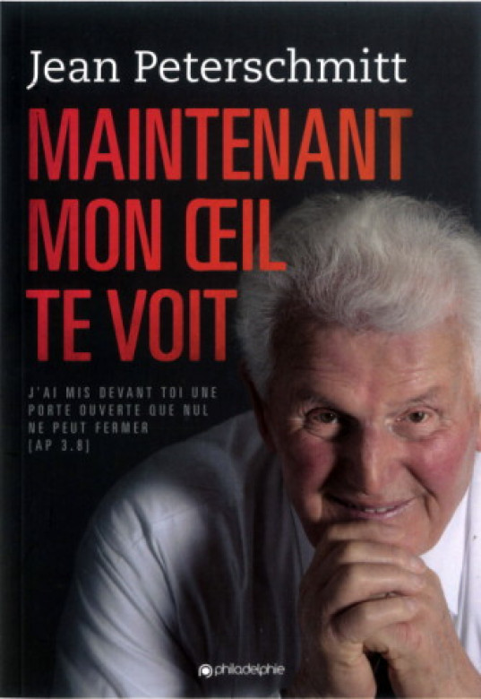 Maintenant mon oeil te voit - Jean Peterschmitt