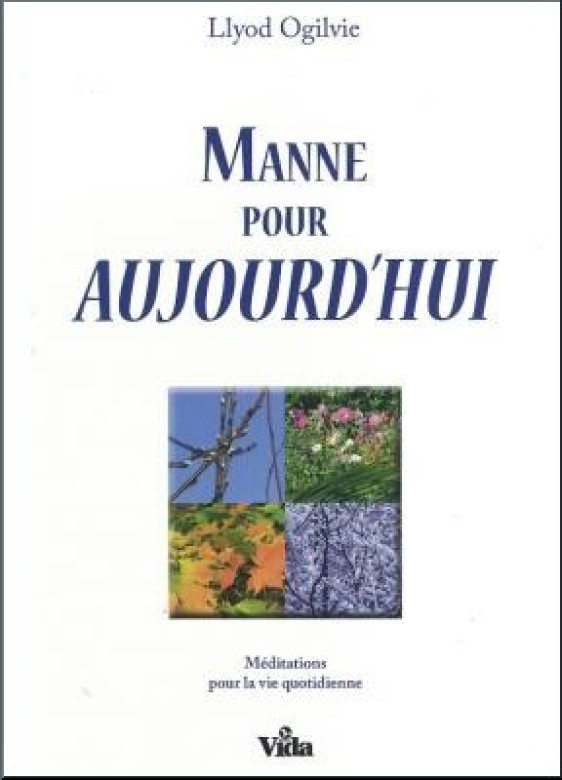 Manne pour aujourd'hui - Llyod Ogilvie