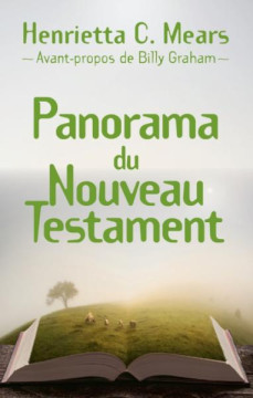Panorama du nouveau testament - Henrietta Mears