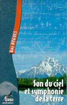 Son du Ciel et symphonie de la terre - Ray Hugues