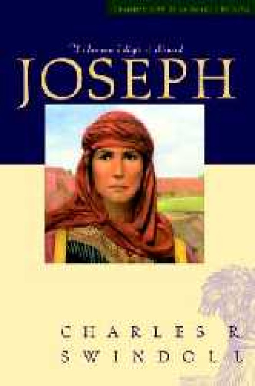 Joseph, un homme intègre et clément - Charles Swindoll