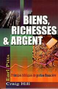 Biens richesses et argent - Earl Pitts et Craig Hill