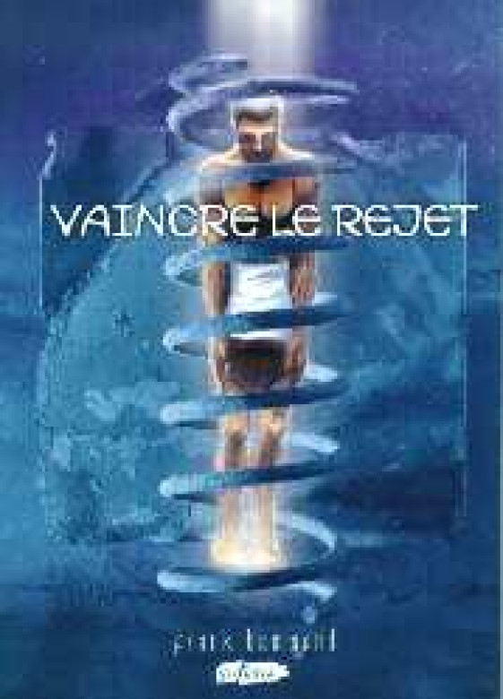 Vaincre le rejet - Frank Hammond