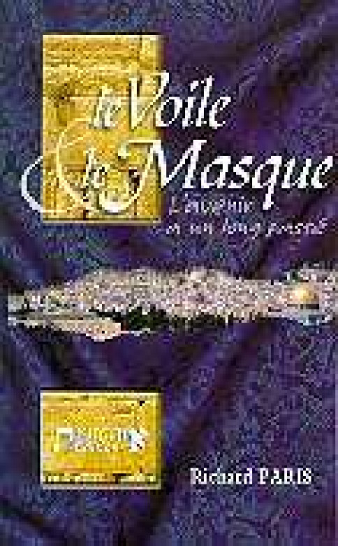 Le voile et le masque - Richard Paris