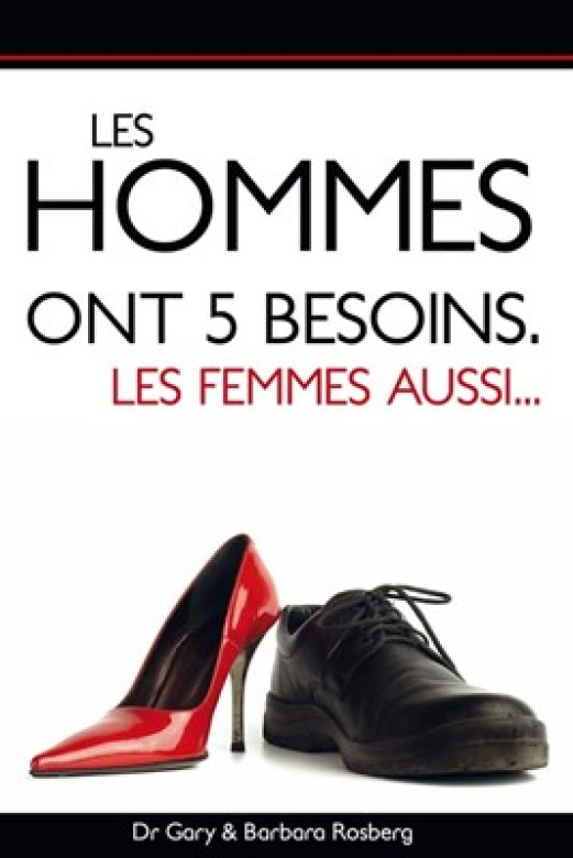 Les hommes ont 5 besoins les femmes aussi / Couverture classique - Dr Gary et Barbara Rosberg