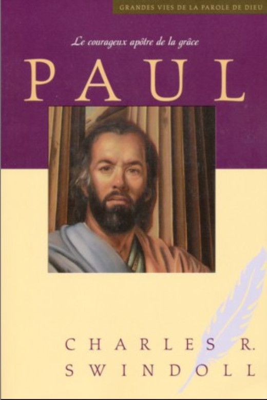 Paul, le courageux apôtre de la grâce - Charles Swindoll