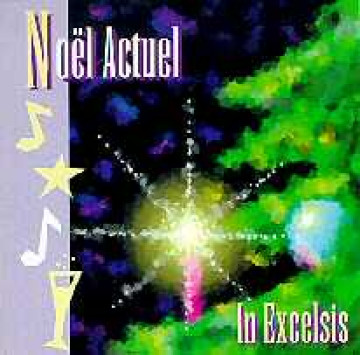 No&euml;l actuel - In excelsis