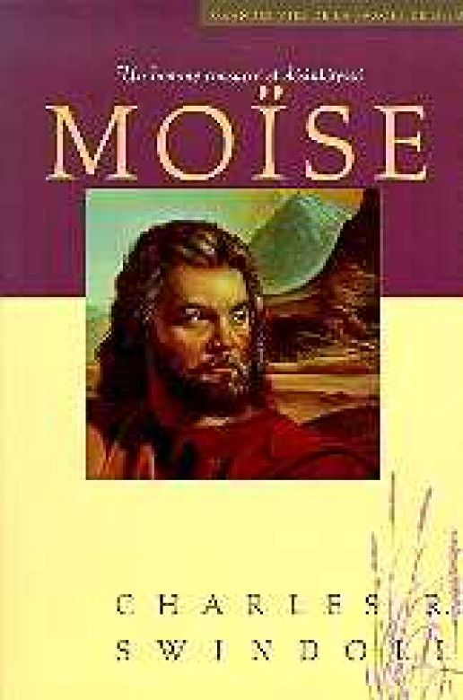Moïse - Charles Swindoll